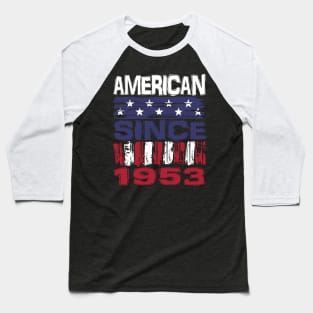 American Since 1953 Baseball T-Shirt